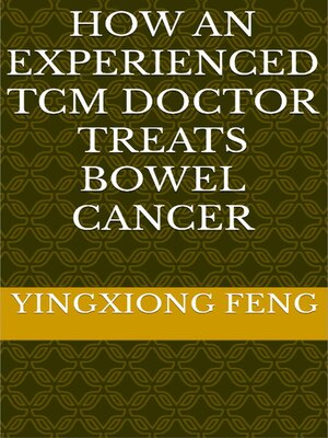 cover image of How an Experienced TCM Doctor Treats Bowel Cancer